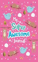 My Super Awesome Journal