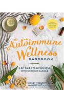 The Autoimmune Wellness Handbook