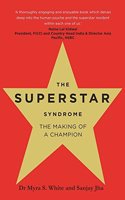 The Superstar Syndrome