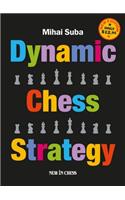 Dynamic Chess Strategy