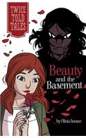 Beauty and the Basement