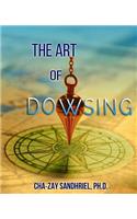 The Art of Dowsing