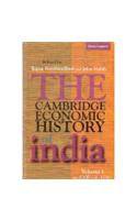 The Cambridge Economic History Of India Vol. 1 C1200-C1750