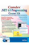 Comdex .Net 4.0 Programming Course Kit:Covering .Net Framework 4.0, Vb 2010, C# 2010,And Asp.Net 4.0