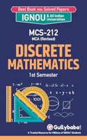 Gullybaba IGNOU MCA (Revised) 1st Sem MCS-212 Discrete Mathematics in English - Latest Edition IGNOU Help Book with Solved Previous Year's Question Papers and Important Exam Notes