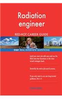 Radiation engineer RED-HOT Career Guide; 2581 REAL Interview Questions