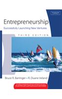 Entrepreneurship : Successfully Launching New Ventures