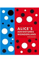 Lewis Carroll's Alice's Adventures in Wonderland: With Artwork by Yayoi Kusama