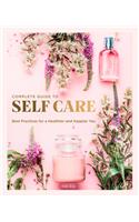 Complete Guide to Self Care