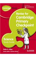 Cambridge Primary Revise for Primary Checkpoint Science Study Guide