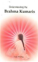 Understanding the Brahma Kumaris