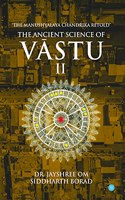 The Ancient Science of Vastu 2