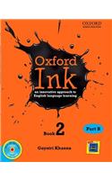 Oxford Ink Book 2 Part B: An Innovative Approach to English Language Learning