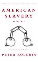 American Slavery, 1619-1877