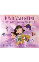 Juno Valentine and the Fantastic Fashion Adventure