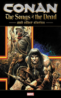 Conan: The Songs of the Dead and Other Stories