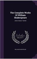 Complete Works Of William Shakespeare