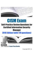 CISM Exam Self-Practice Review Questions for Certified Information Security Manager