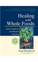 Healing with Whole Foods, Third Edition