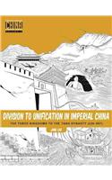 Division to Unification in Imperial China