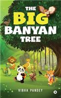 Big Banyan Tree