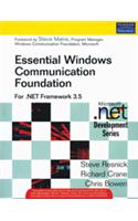 Essential Windows Communication Foundation (WCF) : For . NET Framework 3. 5