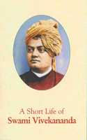 A Short Life of Swami Vivekananda