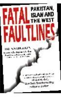 Fatal Faultlines: Pakistan, Islam and the West