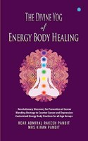 The Divine Yog of Energy Healing.