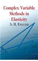 Complex Variable Methods in Elasticity