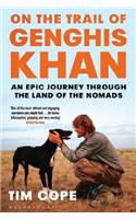 On the Trail of Genghis Khan