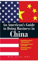 American's Guide To Doing Business In China