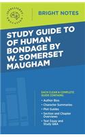 Study Guide to Of Human Bondage by W Somerset Maugham