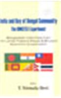 India and Bay of Bengal Community  The BIMSTEC Experiment