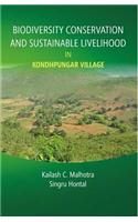 Biodiversity Conservation And Sustainable Livelihood In Kondhpunagar Village