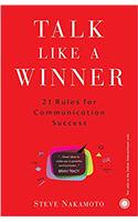 Talk Like a Winner(Steve Nakamoto)