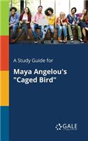 Study Guide for Maya Angelou's 