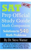 SAT Prep Official Study Guide Math Companion: SAT Math Problem Explanations for All Tests in the College Board's 2nd Edition Official Study Guide