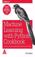 Machine Learning with Python Cookbook: Practical Solutions from Preprocessing to Deep Learning