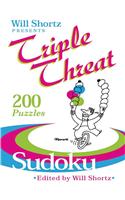 Will Shortz Presents Triple Threat Sudoku