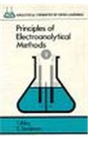 Principles Of Electroanalytical Methods (analytical Chemistry By Open Learning)