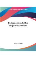 Iridiagnosis and other Diagnostic Methods