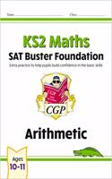 KS2 Maths SAT Buster Foundation: Arithmetic (for the 2025 tests)