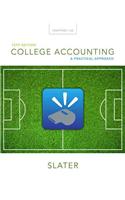 College Accounting: A Practical Approach Plus Mylab Accounting with Pearson Etext -- Access Card Package