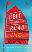 Belt and Road: A Chinese World Order