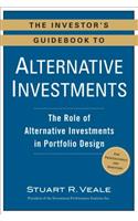 Investor's Guidebook to Alternative Investments