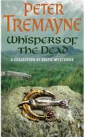 Whispers of the Dead (Sister Fidelma Mysteries Book 15)