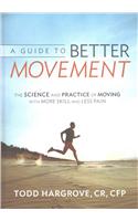 Guide to Better Movement