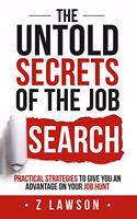 Untold Secrets of the Job Search