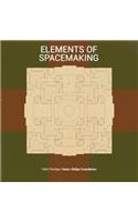 Elements of Spacemaking